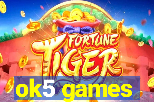 ok5 games
